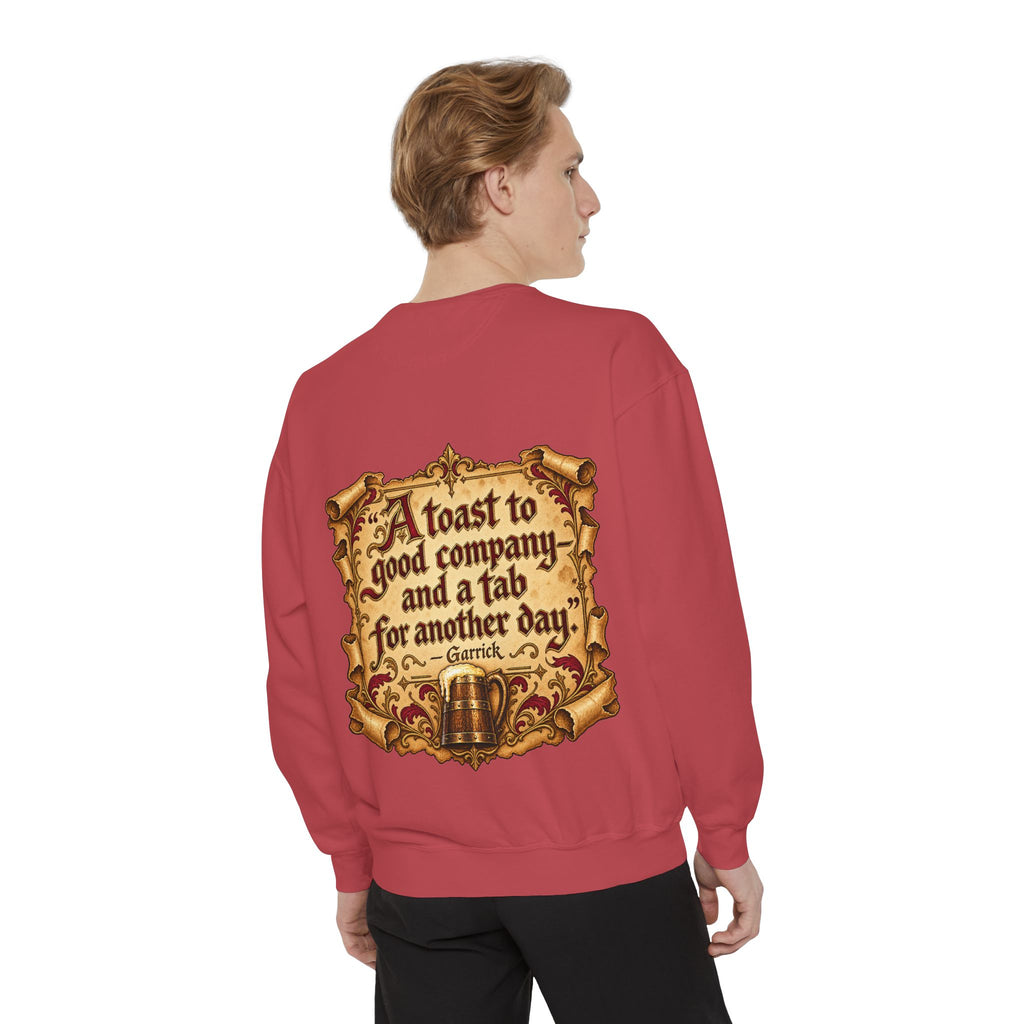 Garrick’s Tavern Toast — Garment-Dyed Sweatshirt
